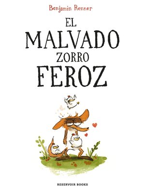 cover image of El malvado zorro feroz